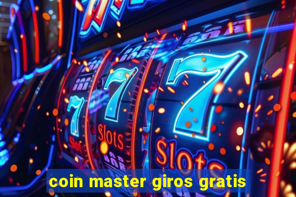 coin master giros gratis